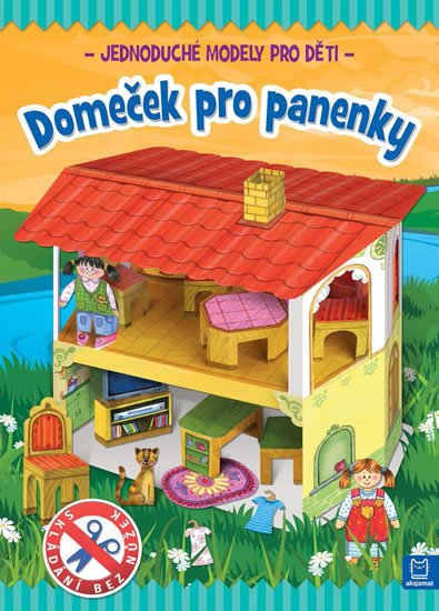 Brydak Piotr: Domeček pro panenky - Jednoduché modely pro děti