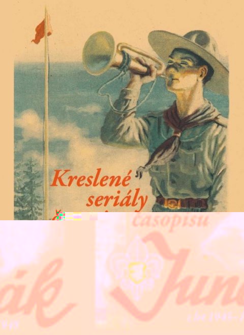 Foglar Jaroslav: Kreslené seriály časopisu Junák z let 1945-1948