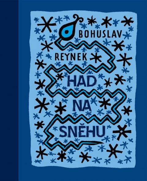 Reynek Bohuslav: Had na sněhu Reynek Bohuslav: Had na sněhu