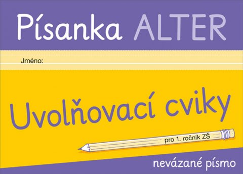 Bradáčová Lenka: Písanka – Uvolňovací cviky pro nevázané písmo Bradáčová Lenka: Písanka – Uvolňovací cviky pro nevázané písmo