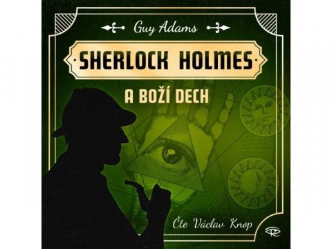 Adams Guy: Sherlock Holmes a Boží dech - CDmp3 (Čte Václav Knop) Adams Guy: Sherlock Holmes a Boží dech - CDmp3 (Čte Václav Knop)