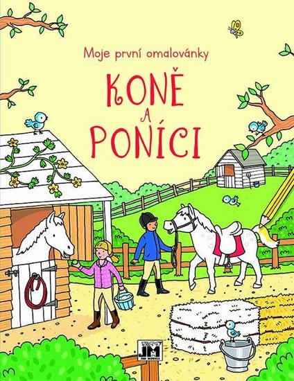 neuveden: Koně a poníci - Moje první omalovánky