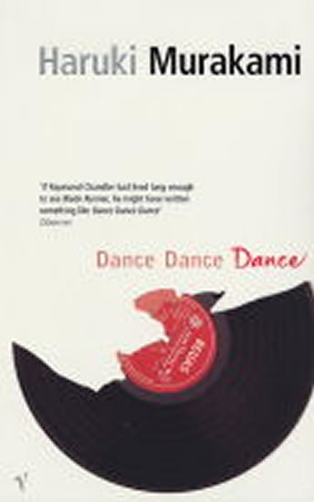 Murakami Haruki: Dance, Dance, Dance Murakami Haruki: Dance, Dance, Dance