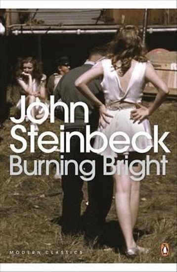 Steinbeck John: Burning Bright