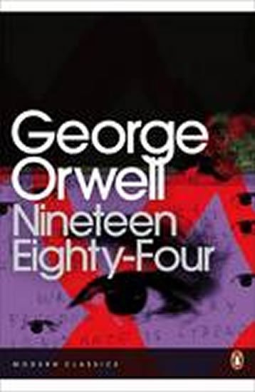 Orwell George: Nineteen Eighty-four