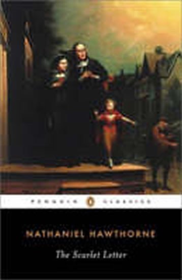 Hawthorne Nathaniel: The Scarlet Letter