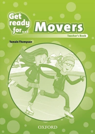 Thompson Tamzin: Get Ready for Movers Teacher´s Book