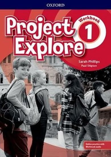 Phillips Sarah: Project Explore 1 Workbook with Online Practice