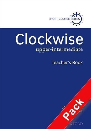 Naunton Jon: Clockwise Upper Intermediate Teacher´s Resource Pack