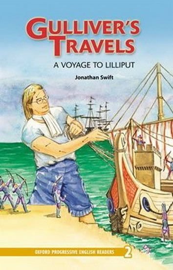 Swift Jonathan: Oxford Progressive English ReadersLevel 2 Gulliver´s Travels a Voyage to Li