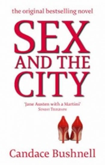 Bushnellová Candace: Sex and the city