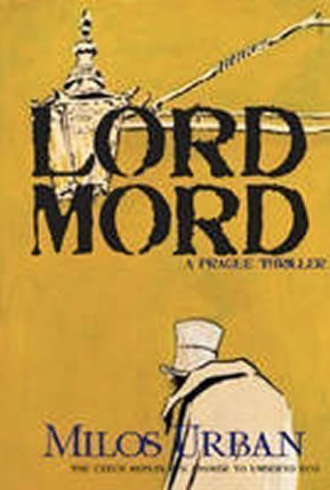 Urban Miloš: Lord Mord
