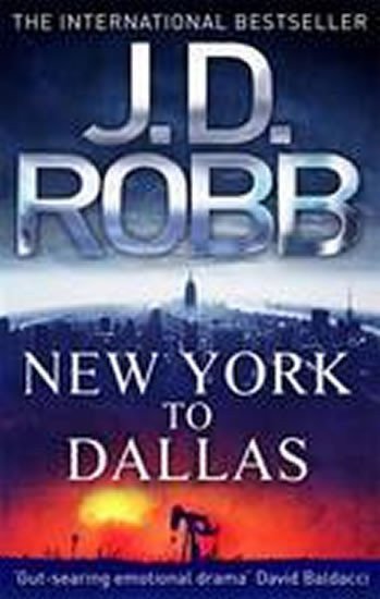 Robb J. D.: New York to Dallas