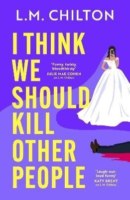 : I Think We Should Kill Other People