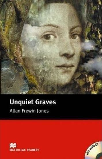 Jones Allan Frewin: Macmillan Readers Elementary: Unquiet Graves T. Pk with CD