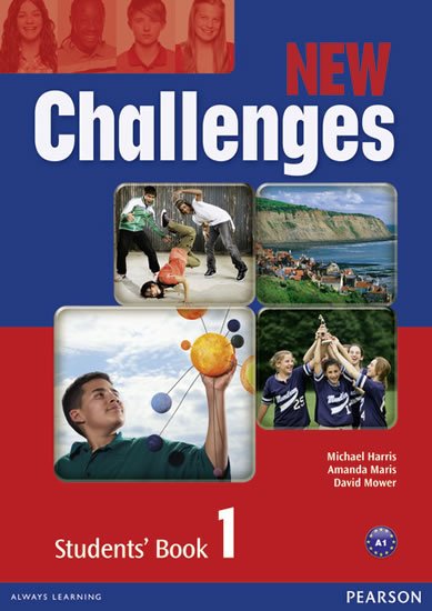 Maris Amanda: New Challenges 1 Students´ Book Maris Amanda: New Challenges 1 Students´ Book