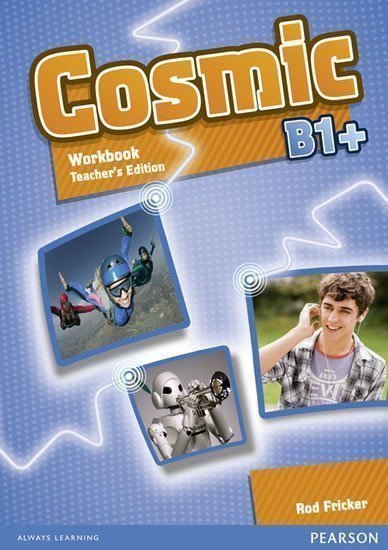 Fricker Rod: Cosmic B1+ Workbook Teacher´s Edition w/ Audio CDPack