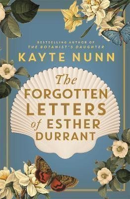 Nunn Kayte: The Forgotten Letters of Esther Durrant