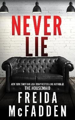 McFadden Freida: Never Lie McFadden Freida: Never Lie