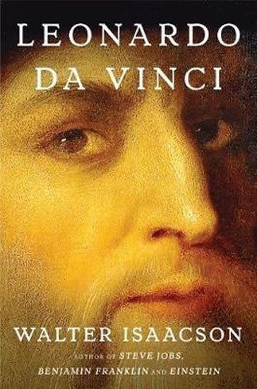 Isaacson Walter: Leonardo Da Vinci