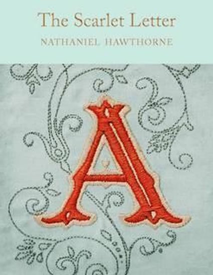Hawthorne Nathaniel: The Scarlet Letter