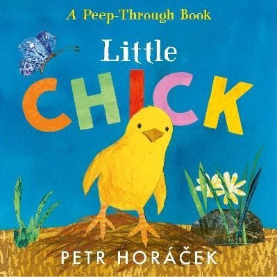 Horáček Petr: Little Chick