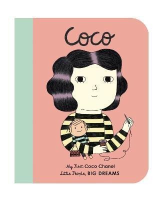 Sanchez Vegara Maria Isabel: Coco Chanel 1 : My First Coco Chanel
