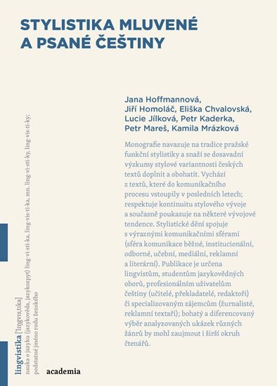 Hoffmannová Jana: Stylistika mluvené a psané češtiny