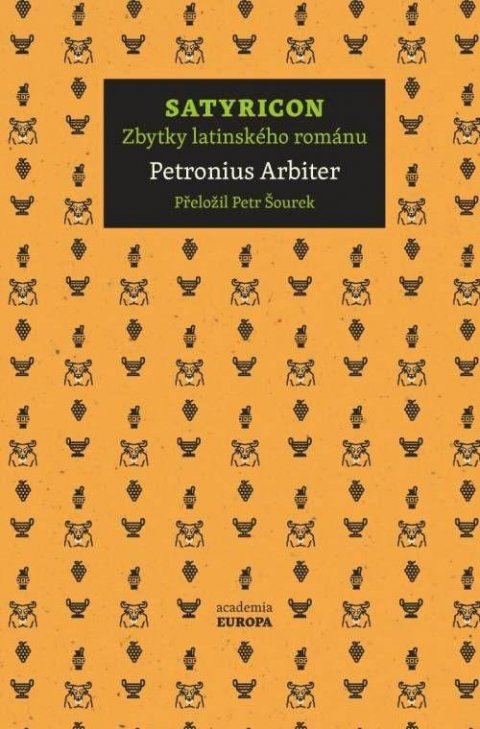 Petronius Arbiter: Satyricon - Zbytky latinského románu