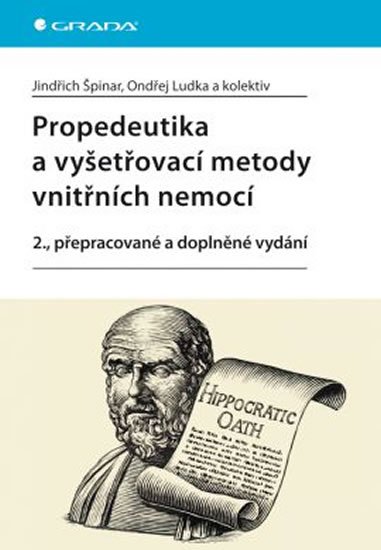 Špinar Jindřich: Propedeutika a vyšetřovací metody vnitřních nemocí