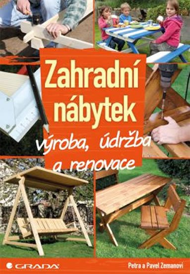 Zeman Pavel: Zahradní nábytek - výroba, údržba a renovace
