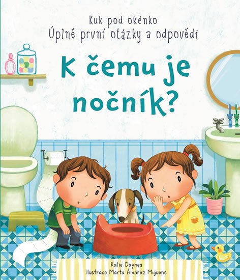 Daynes Katie: K čemu je nočník? Daynes Katie: K čemu je nočník?
