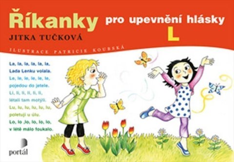 Tučková Jitka: Říkanky pro upevnění hlásky L