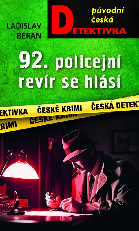 Weiss Karel: 92. policejní revír se hlásí...