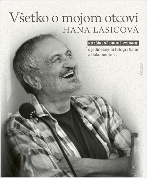 Lasicová Hana: Všetko o mojom otcovi (slovensky)