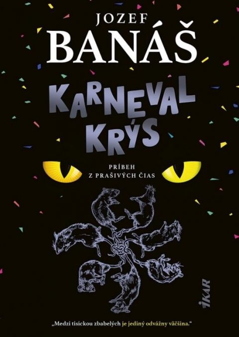 Banáš Jozef: Karneval krýs (slovensky)