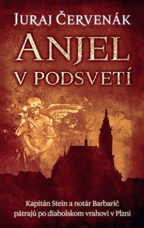 Červenák Juraj: Anjel v podsvetí