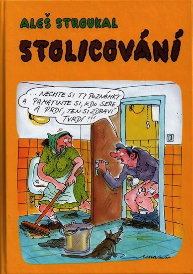 Stroukal Aleš: Stolicování