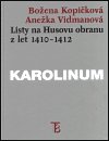 Kopičková Božena: Listy na Husovu obranu z let 1410-1412