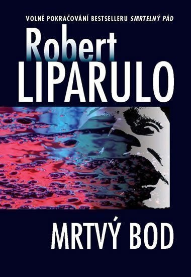 Liparulo Robert: Mrtvý bod