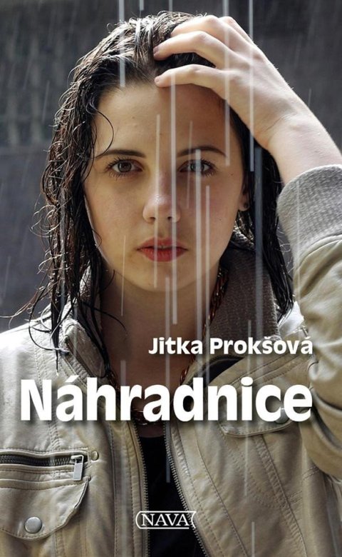 Prokšová Jitka: Náhradnice Prokšová Jitka: Náhradnice