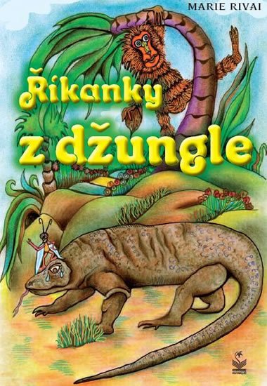 Rivai Marie: Říkanky z džungle Rivai Marie: Říkanky z džungle