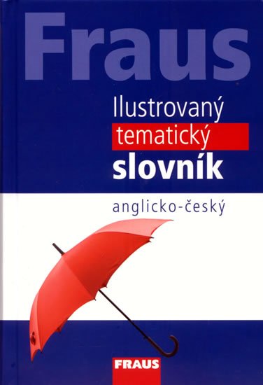 neuveden: Fraus Ilustrovaný tematický slovník A-Č - 3. vydání