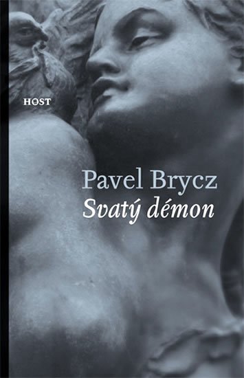 Brycz Pavel: Svatý démon