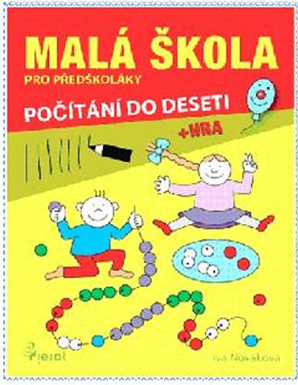 Nováková Iva: Malá škola pro předškoláky - počítání do 10
