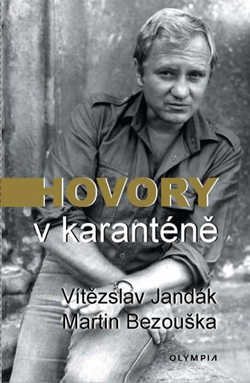 Jandák Vítězslav, Bezouška Martin: Hovory v karanténě