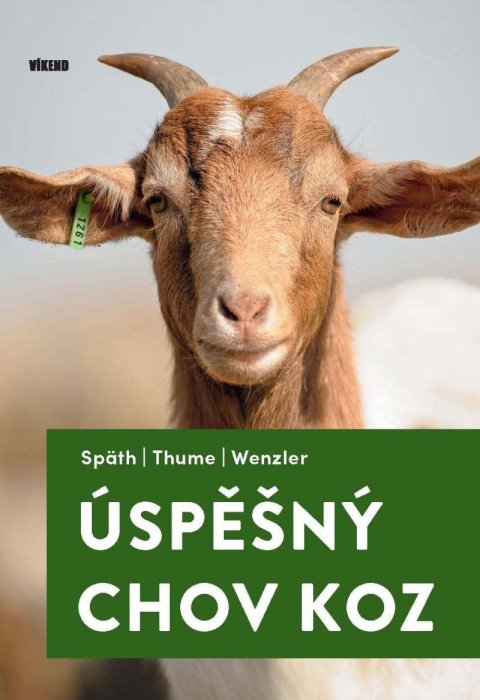 Späth Hans: Úspěšný chov koz