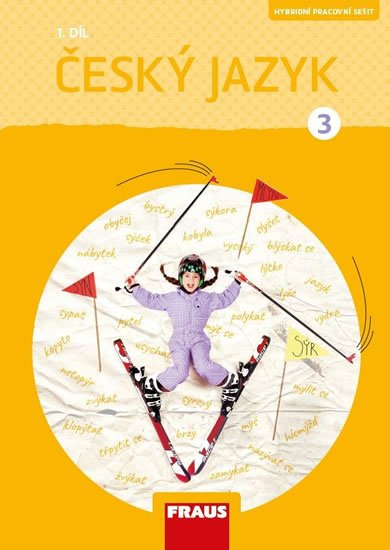 Babušová Gabriela: Český jazyk 3/1 - Pracovní sešit Babušová Gabriela: Český jazyk 3/1 - Pracovní sešit