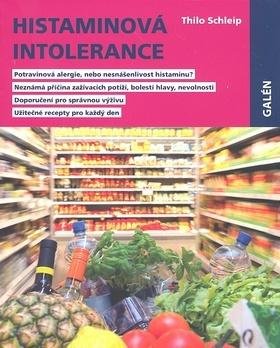 Schleip Thilo: Histaminová intolerance