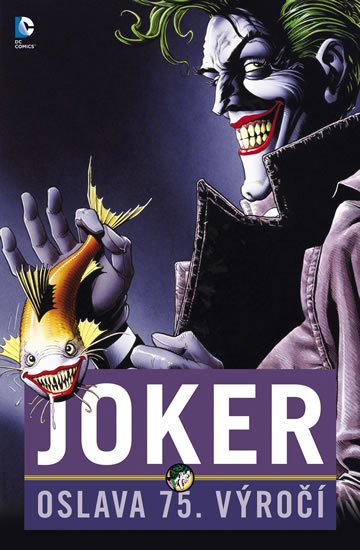 kolektiv autorů: Joker: Oslava 75 let kolektiv autorů: Joker: Oslava 75 let